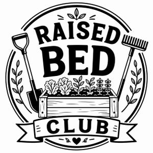 Raised Bed Club SVG, PNG: Vegetable Garden Tool Badge Design, Gardener Gift, Sign Cut Files, Instant Download