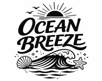Ocean Breeze SVG, Coastal Wave Shell Starfish PNG, Calm Beach Quote Cut File for Seaside Decor Lovers (Digital Download)