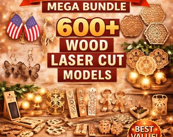 600 Laser Cut Files Bundle SVG, Mega Bundle for Glowforge Cricut CNC, Wood Craft Designs, Best Seller Digital Download