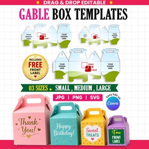 May include: Gable box templates in three sizes with drag and drop editable designs. Includes JPG, PNG, and SVG files for Canva. Features a pink box with Thank You text, a blue box with Happy Birthday text, a yellow box with Sweet Treats text, and a purple box.