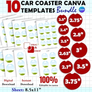 May include: A bundle of 10 car coaster Canva templates. The image shows a collection of white sheets with circular designs and red coasters with size measurements in inches. Text includes "Digital Download", "Instant Download", and "100% Editable in Canva".