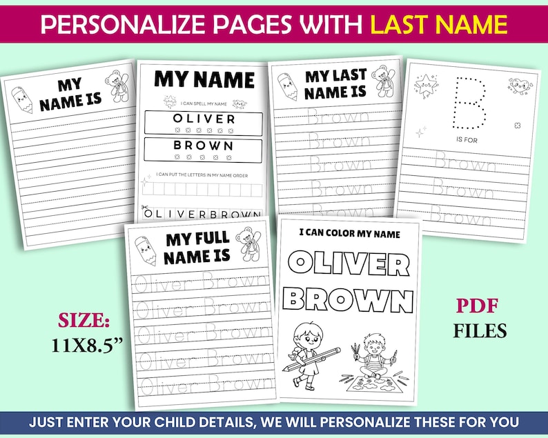 May include: Printable PDF activity sheets for children, designed for name practice and colouring. The pages include prompts such as "My Name Is," "My Last Name Is," and "My Full Name Is." The size is 27.9 x 21.6 cm.