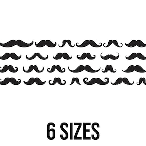 May include: A collection of black mustache designs in various styles, arranged in rows on a white background. The text "6 SIZES" is displayed in bold, black font below the mustaches. The image showcases a variety of mustache shapes.