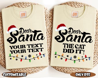 Custom Dear Santa DTF Transfer, Christmas Ready To Press, Funny Christmas Family Matching Print, DTF Dear Santa Designs, Xmas DTF Print