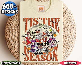Tis The Season Halloween, Halloween DTF Transfer, Halloween Ready To Press, Mickey and Friends DTF, Disney Halloween DTF, Heat Transfer