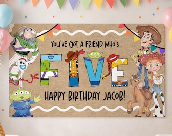 Editable You've got a friend who's five, 36x60 72x2 DIY Painted Style, Party Banner Sign, Toy 5th Birthday Party Decor Backdrop