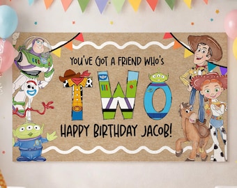 Editable You've got a friend who's two, 36x60 72x2 DIY Painted Style, Party Banner Sign, Toy 2nd Birthday Party Decor Backdrop