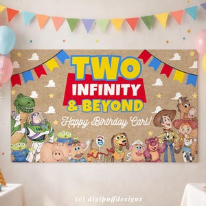 May include: A rectangular birthday banner with a kraft paper background featuring Toy Story characters including Buzz Lightyear, Woody, and Jessie. The text reads TWO INFINITY & BEYOND and Happy Birthday Carl in colourful, bold, and script fonts.