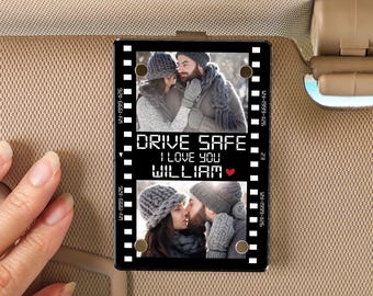 Custom Couple Photo Car Visor Clip, Drive Safe I Love You Sun Visor, Valentines Day Gift For Boyfriend Or Girlfriend, Couple Gift