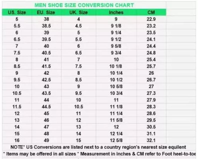 May include: A chart showing men's shoe size conversions in US, EU, UK, inches, and centimeters. The chart shows sizes from 5 to 16 US, 38 to 49 EU, and 4 to 15 UK.