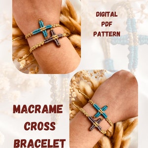 May include: Two macrame cross bracelets on a person's wrist. The bracelets are made with turquoise, gold, and grey thread. The image includes the text "Macrame Cross Bracelet" and "Digital PDF Pattern".