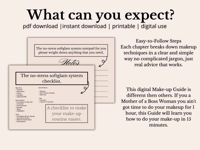 May include: Digital makeup guide with the text "What can you expect?" and "The no-stress softglam system checklist." Includes a notepad and checklist for a simplified makeup routine. The guide promises easy-to-follow steps.