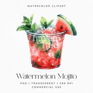 May include: Watercolor illustration of a Watermelon Mojito in a clear plastic cup. The drink is filled with ice, watermelon chunks, mint leaves, and lime slices. A watermelon slice is on the rim. Text at the top says "Watercolor Clipart".