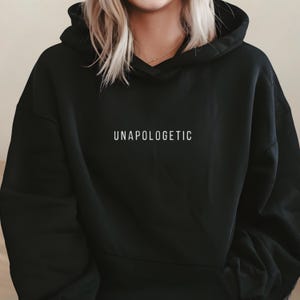Onbeschaamde hoodie Gedurfde statement Draag een cool éénwoord-shirt Cadeau voor haar zelfliefde Mental Healt Awareness