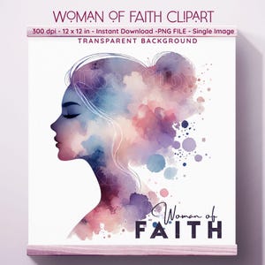 Può includere: Un'illustrazione digitale di una silhouette femminile con colori ad acquerello come il viola, il rosa e il blu. Il testo "Woman of Faith" è sotto la silhouette.