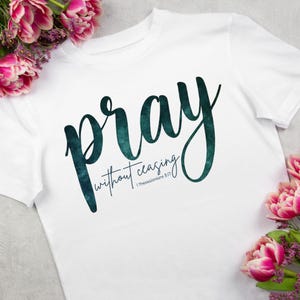 1 Thes 5:17 Pray without ceasing Png Clipart for Sublimation, Totebags Tshirts, Mugs, Instant Download, 300 DPI Christian Faith Green Design