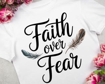 Faith Over Fear PNG Clipart: Bible Verse, Sublimation Design (Digital Download)