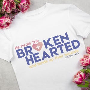 He Heals the Brokenhearted Png Clipart for Sublimation, Christian Faith Design, Totebags Tshirt, Mug, Instant Download, 300 DPI Psalm 147:3