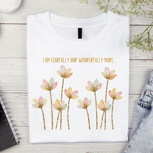 Fürchterlich und wunderbar gemacht PNG Clipart, Sublimation, Journal, Tshirt, Tragetaschen, Tassen, 300 DPI Sofortiger Download, Bibelzitat, Blume png