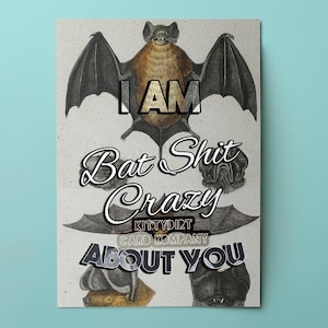 Batty Love Card: &quot;I&#39;m Bat Sh*t Crazy For You!&quot; | Anniversary Card | Vintage Bat Illustration | Goth Aesthetic Dark Humor Noir