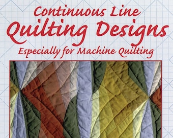 Continuous Line Quilting Designs: Especially for Machine Quilting by Pat Cody
