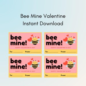 Printable - Bee Mine Valentine - Instant Download