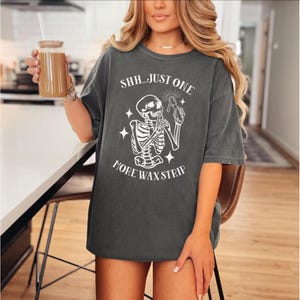 Esthetician Waxing Shirt, Waxer Tshirt Gift, Brazilian Wax Shirt, Skin Therapist Tee, Skin Care Shirt, Funny Waxing Tshirt, Esthetician Gift