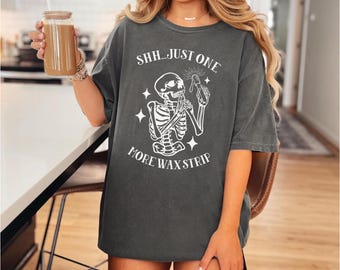 Kosmetikerin Waxing Shirt, Waxer Tshirt Geschenk, brasilianisches Wachs Shirt, Hauttherapeut T-Shirt, Hautpflege Shirt, lustiges Waxing Tshirt, Kosmetikerin Geschenk