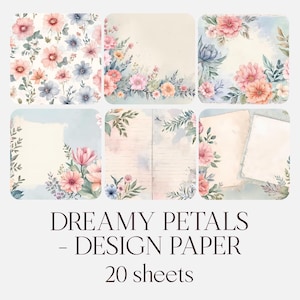 Op de afbeelding: Een verzameling van zes vierkante designpapieren met aquarel bloempatronen in roze, blauw en perzik. De papieren bevatten verschillende bloemstukken en lege ruimtes. De tekst "DREAMY PETALS - DESIGN PAPER 20 sheets" staat eronder.
