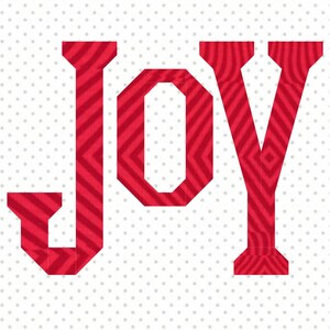 May include: Red and white striped letters spelling out the word "JOY" on a white background with small white dots.