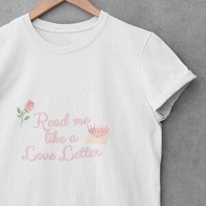 Camiseta com estampa romântica, camiseta envelope com rosas fofas, camiseta unissex com estilo suave e estético para mulheres e adolescentes, presente de Dia dos Namorados, carta de amor