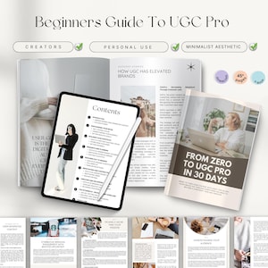 May include: A digital guide titled "Beginners Guide To UGC Pro" with the text "From Zero To UGC Pro In 30 Days." The guide includes a tablet with a "Contents" page, a magazine, and several smaller pages with text and images.