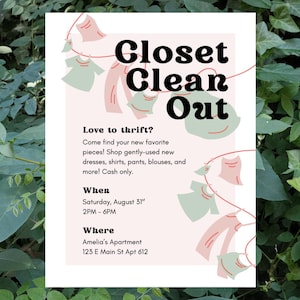 May include: A flyer with the text "Closet Clean Out" in large black letters. The flyer has a pink background with illustrations of clothes hanging on a clothesline. The flyer also includes the text "Love to thrift?" and details about the event.