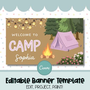 May include: A banner design with a camping theme. The banner features a light purple tent, a campfire, and the words "WELCOME TO CAMP Sophia". The banner also includes string lights and the text "Editable Banner Template".