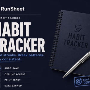 Könnte beinhalten: Ein dunkelblaues, spiralgebundenes Gewohnheitstracker-Notizbuch mit dem Text "HABIT TRACKER" auf dem Einband, begleitet von einem silbernen Metallstift. Der Hintergrund zeigt den Text "RunSheet", "HABIT TRACKER", "Build streaks. Break patterns. Stay consistent." sowie Symbole für automatisches Speichern, Offline-Zugriff, Druckbereitschaft und Datensicherung.
