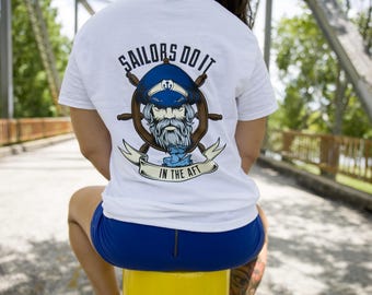 Sailors Do It in The Aft T-Shirt: Cheeky Nautical Humor