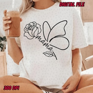 Mama Butterfly Rose SVG, Mom SVG T-Shirt