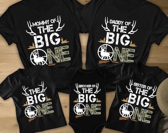 The Big One Family Birthday Shirt, Hunting Birthday Shirts, Matching Family Birthday Shirts, Deer Hunting Birthday Shirt