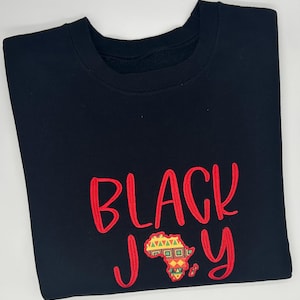 Black Joy Sweatshirt - Celebrate Black History Month