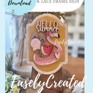 May include: Wooden sign with a flamingo, ice cream, and watermelon design. The sign says "Hello Summer" and is on a wooden easel. The words "Instant Digital Download" and "Easely Created" are also visible.