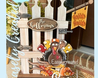 Picket Fence Large Porch Sign Interchangeable &quot;Turkey&quot; insert Personalized Porch Sign SVG  Holiday Seasonal Glowforge SVG  Porch Sign