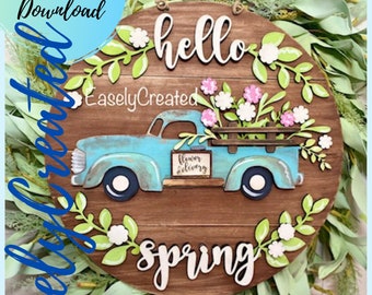 Hello Spring Door Hanger Sign SVG File  - 15&quot; Shiplap Vintage Truck Door hanger Sign SVG Welcome Sign SVG Spring Sign Flower Market Sign