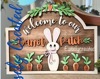 Welcome to Our Carrot Patch Sign SVG Digital File - Easter Bunny Sign ...