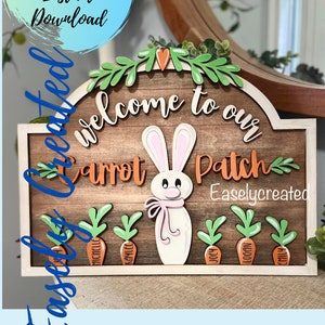 Welcome to our Carrot Patch Sign SVG  Digital File - Easter Bunny Sign - Spring Sign -  Family Name Sign sign - Personalized  Sign
