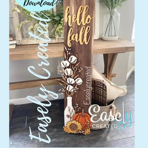 Hello Fall Pumkin Cotton Porch Leaner Sign SVG File  Autumn Pumpkin Sunflower Porch Sign SVG -  Sign Glowforge SVG