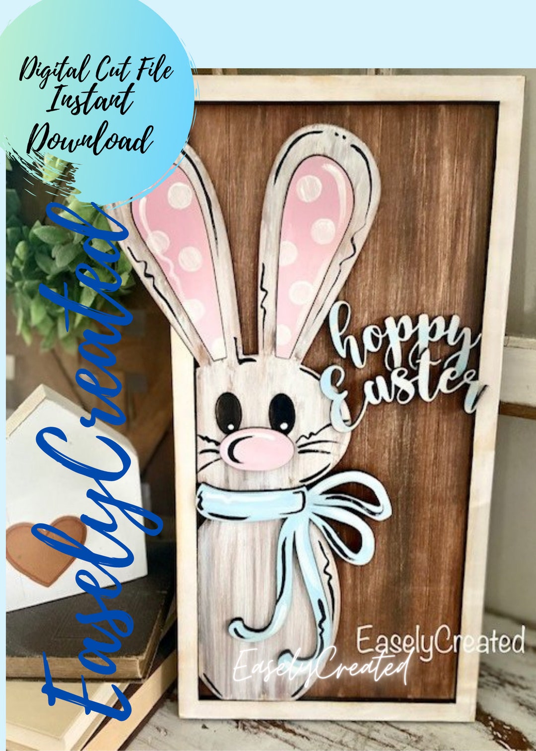 Easter Digital File - Easter Door Hanger Sign - Spring Sign - Bunny SVG ...