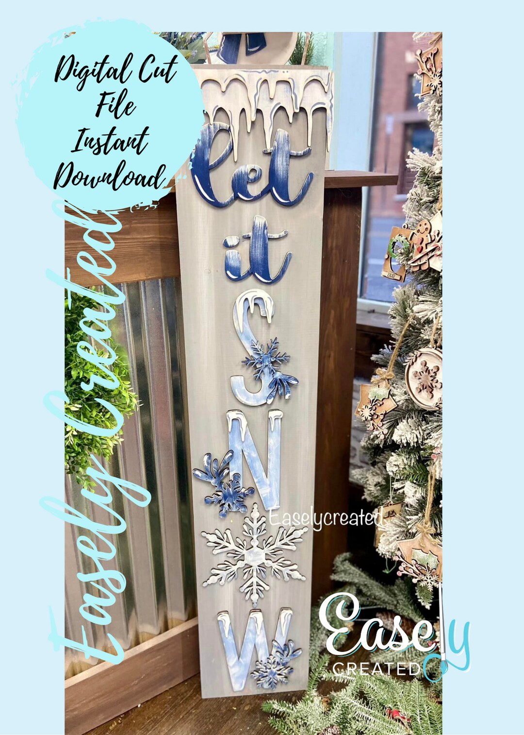 Winter Snowflake Let It Snow 4ft Porch Leaner Sign SVG File Decor Sign ...