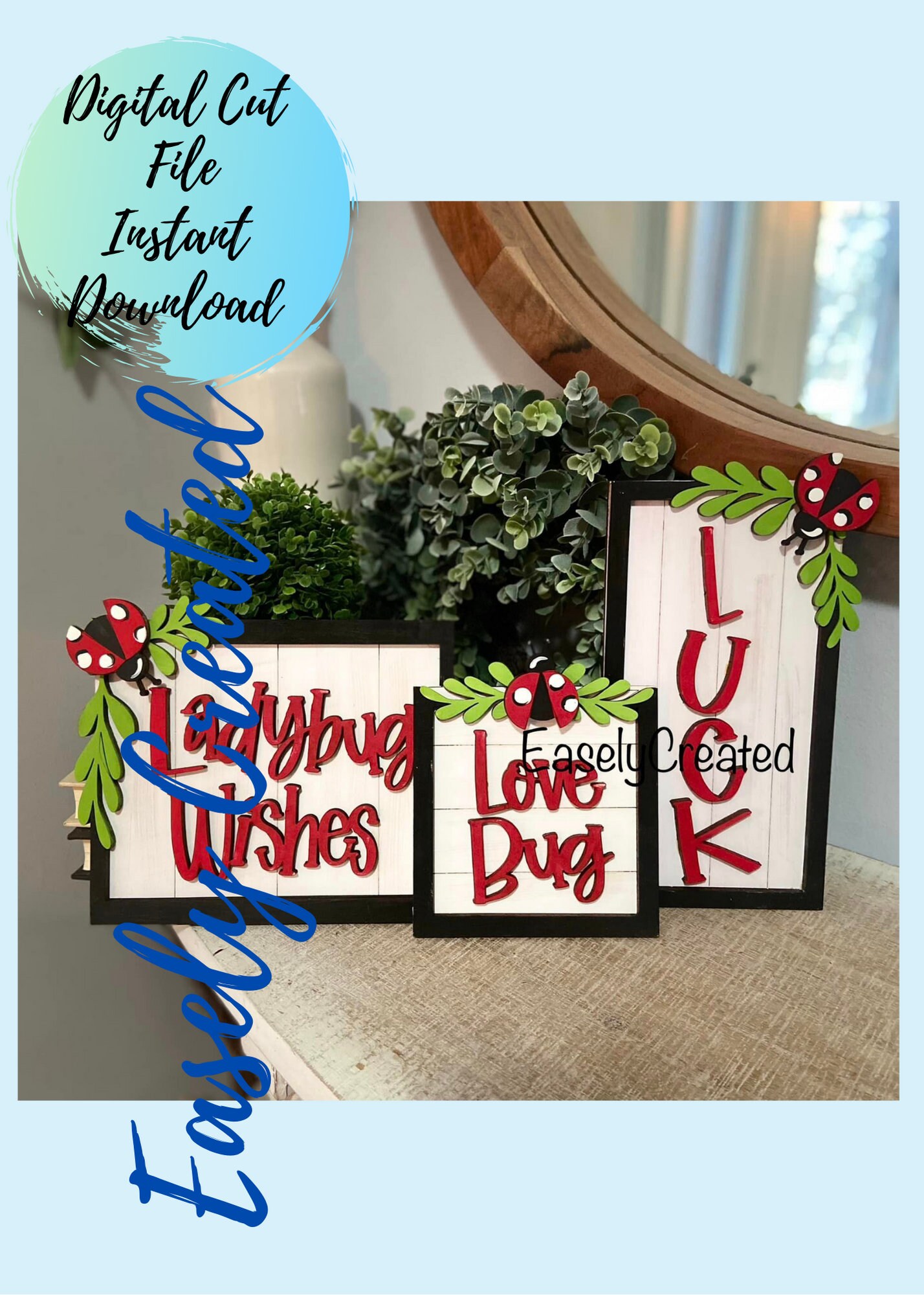 Trio Mini Signs Ladybug wishes sign sitter Sign Trio Digital File - Hello Luck Sign - Summer Sign -   SVG sign  Glowforge laser cut file