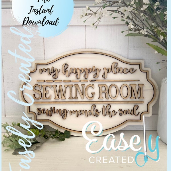 Sewing Room Door Sign Sewing mends the Soul Sign Digital File - Craft Room Door Hanger Sign - SVG sign - Happy Place Sign Sign Glowforge