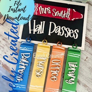 Hall Passes Sign Welcome to Our Classroom  Teacher Sign Sign SVG Teacher Sign - Back to school Teacher Sign Glowforge SVG Laser Ready File